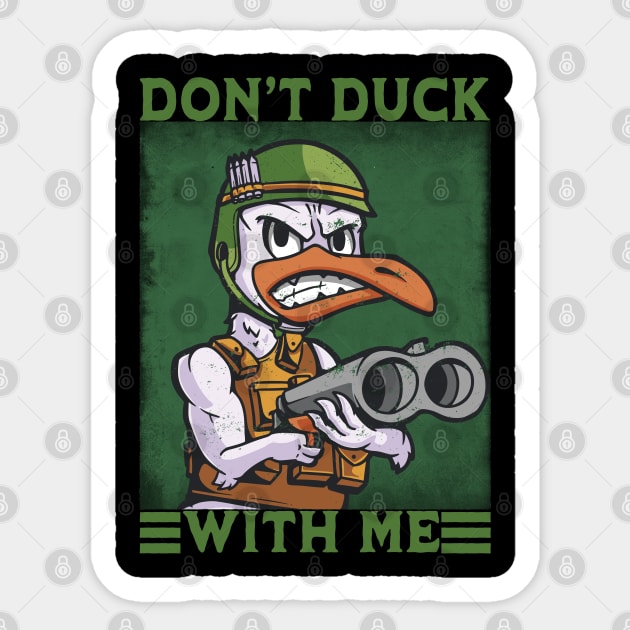 Don't duck with me - Funny Hunting Duck Pun Sticker by Emmi Fox Designs